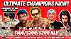 Ultimate Champions Night High Stakes 100 200 200 W Jungleman Foxen Weisman Shota Destefano