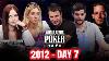 World Series Of Poker Main Event 2012 Day 7 With Greg Merson Gaelle Baumann U0026 Elisabeth Hille
